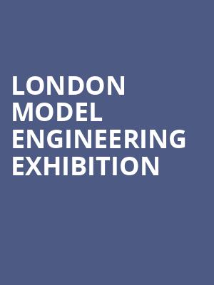 London Model Engineering Exhibition at Alexandra Palace